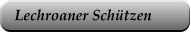Lechroaner Schützen