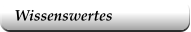 Wissenswertes