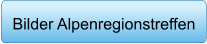 Bilder Alpenregionstreffen