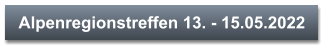 Alpenregionstreffen 13. - 15.05.2022