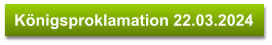 Königsproklamation 22.03.2024