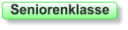 Seniorenklasse